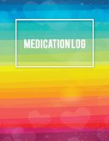 Medication Log: Daily Medicine Record Tracker 120 Pages Large Print 8.5" x 11" Health Medicine Reminder Log, Treatment History 1720911142 Book Cover