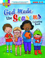 God Made the Seasons - Coloring/Activity Book 1684343976 Book Cover