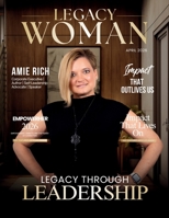 Legacy Woman Magazine: April 2026 1971349909 Book Cover