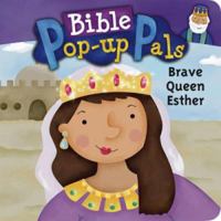Brave Queen Esther (Bible Pop-Up Pals) 0784719470 Book Cover