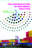 The Contradictions of Neoliberal Agri-Food: Corporations, Resistance, and Disasters in Japan 1943665192 Book Cover