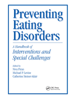 Preventing Eating Disorders: A Handbook of Interventions and Special Challenges 0876309686 Book Cover