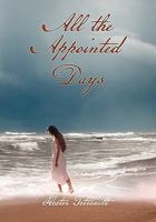 All the Appointed Days 1456856375 Book Cover