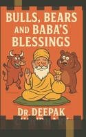 Bulls, Bears, and Baba’s Blessings B0FHJT947B Book Cover