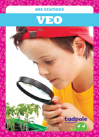 Veo (See) (Tadpole Books Spanish Edition: Mis sentidos B0BGNCDK7B Book Cover