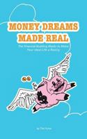 Money Dreams Made Real 099927161X Book Cover