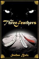 The Three Feathers 0615648754 Book Cover