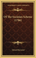 Of The Socinian Scheme 1104887029 Book Cover