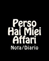Perso Hai Miei Affari: Nota/Diareo 1984328956 Book Cover