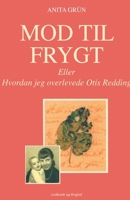 Mod til Frygt eller Hvordan jeg overlevede Otis Redding 8726418150 Book Cover