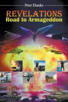 Revelations: Road to Armageddon 1682560007 Book Cover