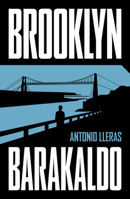 Brooklyn-Barakaldo / Brooklyn-Barakaldo (Spanish Edition) 8401036658 Book Cover