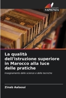 La qualità dell'istruzione superiore in Marocco alla luce delle pratiche (Italian Edition) 6209660797 Book Cover
