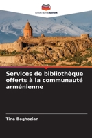 Services de bibliothèque offerts à la communauté arménienne (French Edition) 6207444418 Book Cover