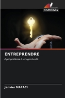 Entreprendre (Italian Edition) 6208637546 Book Cover