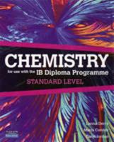 Chemistry for Use with the International Baccalaureate : Standard Level: For Use with the IB Diploma Programme: Standard Level: Paperback + Student Cd-rom + Website 0733993753 Book Cover