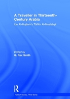A Traveller in Thirteenth-Century Arabia (Hakluyt Society, Third Series) 1032293241 Book Cover