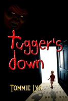 Tugger's Down 1450527930 Book Cover