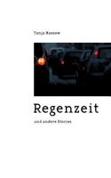 Regenzeit: und andere Stories 3848213214 Book Cover