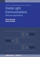 Visible Light Communications: Vehicular applications 0750322853 Book Cover