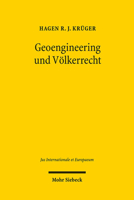 Geoengineering Und Volkerrecht: Ein Beitrag Zur Regulierung Des Klimabezogenen Geoengineerings 3161589882 Book Cover