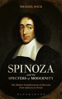 Spinoza and the Specters of Modernity: The Hidden Enlightenment of Diversity from Spinoza to Freud 1441118721 Book Cover