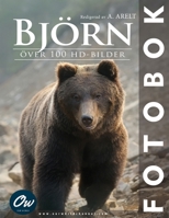 Björn: Fotobok (Swedish Edition) B0DWN66CFT Book Cover