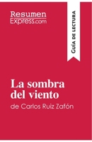 La sombra del viento de Carlos Ruiz Zafón (Guía de lectura): Resumen y análisis completo 280628256X Book Cover