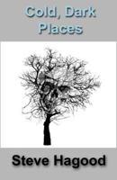 Cold, Dark Places 1630664693 Book Cover