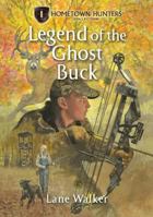 Legend of the Ghost Buck 1581695179 Book Cover