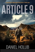 Article 9: A Gripping Western Political Thriller B0F7FV35Q7 Book Cover