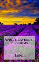 April's Lavender Blossoms 1533548277 Book Cover