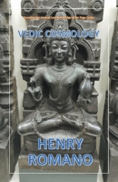 Vedic Cosmology B09BGG728Z Book Cover