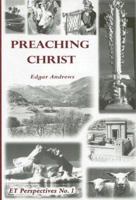 Preaching Christ 0950012912 Book Cover