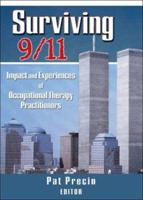 Surviving 9/11: Impact and Experiences of Occupational Therapy Practitioners 078902067X Book Cover