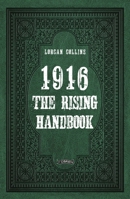 1916: The Rising Handbook 1788496418 Book Cover