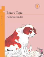 Boni y Tigre / Boni and Tiger (Torre de Papel Naranja) Spanish Edition 958048578X Book Cover