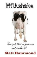 Milkshake 1494466597 Book Cover