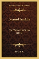 Leonard Franklin: The Watercress Seller 1120635829 Book Cover
