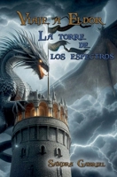 La Torre de los Espectros (Viaje a Eldor) B0GTMQJCR8 Book Cover