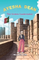 Ayesha Dean - The Lisbon Lawbreaker 0994460562 Book Cover