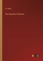 Der deutsche Zollverein 3368220004 Book Cover