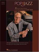 Pop Goes Jazz: 13 Stylish Arrangements by Jazz Pianist/Arranger Earl Rose 0634028413 Book Cover