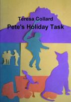 Pete's Holiday Task 1326510584 Book Cover