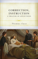 Correction, Instruction: A Treatise of Afflictions B0F8P2GB8B Book Cover