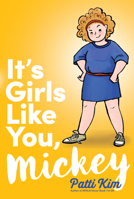 It's Girls Like You, Mickey 1534443460 Book Cover