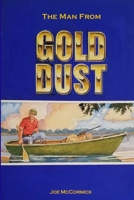 The Man from Golddust 1387933159 Book Cover