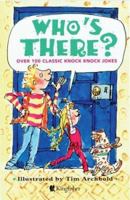 Who's There? 1856975703 Book Cover