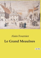 Le Grand Meaulnes (French Edition) B0CVTNQD8V Book Cover