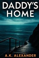 Daddy's Home B08FP7P5KL Book Cover